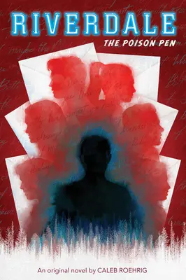 Jedovaté pero (Riverdale, román č. 5) - The Poison Pen (Riverdale, Novel #5)