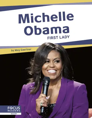 Michelle Obamová: Michala Michajlovová: první dáma - Michelle Obama: First Lady