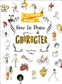 Jak nakreslit postavu - spolehlivá metoda - How to Draw a Character - The Foolproof Method