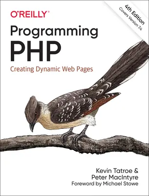 Programování v PHP: Vytváření dynamických webových stránek - Programming PHP: Creating Dynamic Web Pages
