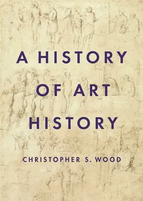 Dějiny dějin umění - A History of Art History