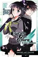 Sword Art Online: (Manga): Fairy Dance, Vol. 2 (Manga) - Sword Art Online: Fairy Dance, Vol. 2 (Manga)