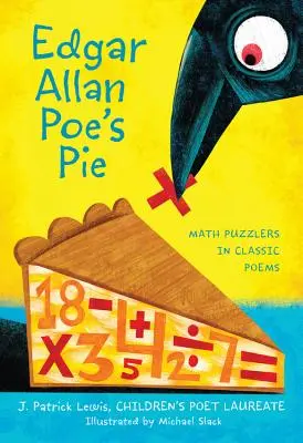 Koláč Edgara Allana Poea: Poe: Matematické hádanky v klasických básních - Edgar Allan Poe's Pie: Math Puzzlers in Classic Poems