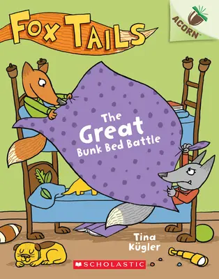Velká bitva o patrovou postel: (Fox Tails #1), 1 - The Great Bunk Bed Battle: An Acorn Book (Fox Tails #1), 1