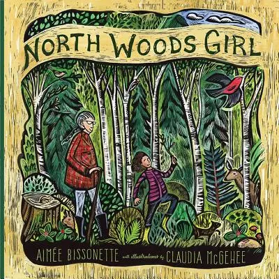 Dívka ze severních lesů - North Woods Girl