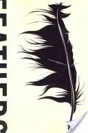 Peří: Vývoj přírodního zázraku - Feathers: The Evolution of a Natural Miracle