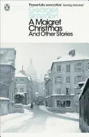 Maigretovy Vánoce: A další příběhy - A Maigret Christmas: And Other Stories