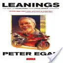 Leanings: To nejlepší od Petera Egana z časopisu Cycle World - Leanings: The Best of Peter Egan from Cycle World Magazine