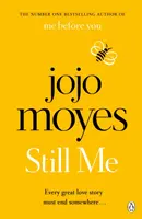 Stále já - Objevte příběh lásky, který si získal 21 milionů srdcí - Still Me - Discover the love story that captured 21 million hearts