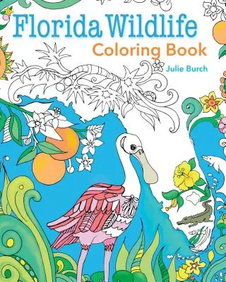 Floridské omalovánky divoké zvěře - Florida Wildlife Coloring Book