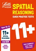 Letts 11+ Success - 11+ Spatial Reasoning Quick Practice Tests Age 10-11 for the Cem Tests (Rychlé cvičné testy prostorového uvažování pro věk 10-11 let) - Letts 11+ Success - 11+ Spatial Reasoning Quick Practice Tests Age 10-11 for the Cem Tests