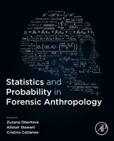 Statistika a pravděpodobnost ve forenzní antropologii - Statistics and Probability in Forensic Anthropology