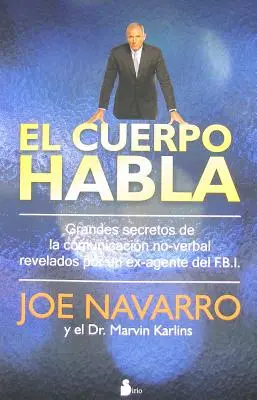 El Cuerpo Habla = Co říká každé tělo - El Cuerpo Habla = What Every Body Is Saying