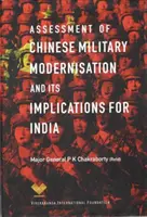 Hodnocení čínské vojenské modernizace a její důsledky pro Indii - Assessment of Chinese Military Modernisation and Its Implications for India