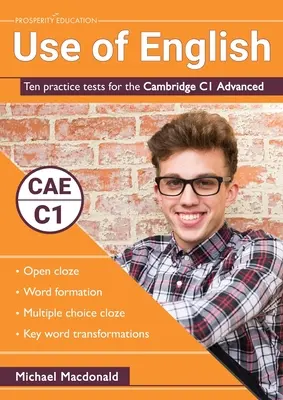 Používání angličtiny: Deset cvičných testů ke zkoušce Cambridge C1 pro pokročilé - Use of English: Ten practice tests for the Cambridge C1 Advanced