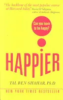 Šťastnější: Můžete se naučit být šťastní? (UK Paperback) - Happier: Can you learn to be Happy? (UK Paperback)