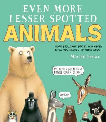 Ještě méně skvrnitá zvířata - Even More Lesser Spotted Animals