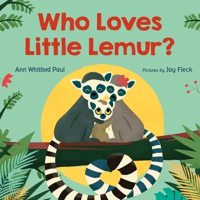 Kdo má rád malé lemury? - Who Loves Little Lemur?