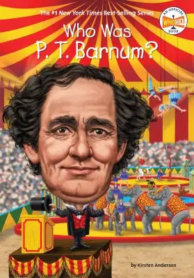 Kdo byl P. T. Barnum? - Who Was P. T. Barnum?