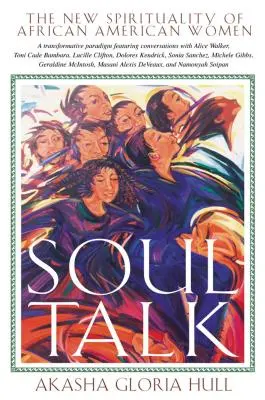 Rozhovory o duši: Nová spiritualita afroamerických žen - Soul Talk: The New Spirituality of African American Women