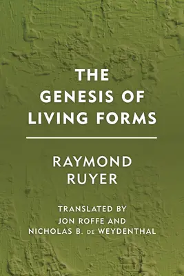 Geneze živých forem - The Genesis of Living Forms