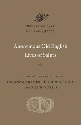 Anonymní staroanglické životy svatých - Anonymous Old English Lives of Saints