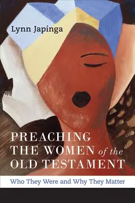 Kázání o ženách Starého zákona - Preaching the Women of the Old Testament