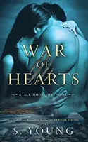 Srdcová válka: A True Immortality Novel (Román o pravé nesmrtelnosti) - War of Hearts: A True Immortality Novel