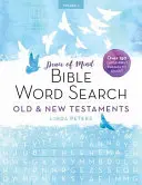 Pokoj v duši Biblické hledání slov: Starý a Nový zákon: Více než 150 hádanek na velkém papíře, které vás budou bavit! - Peace of Mind Bible Word Search: Old & New Testaments: Over 150 Large-Print Puzzles to Enjoy!