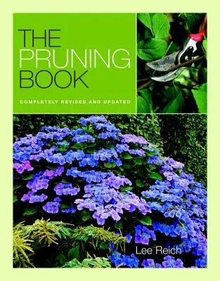 Kniha o prořezávání: Kompletně revidovaná a aktualizovaná kniha - The Pruning Book: Completely Revised and Updated
