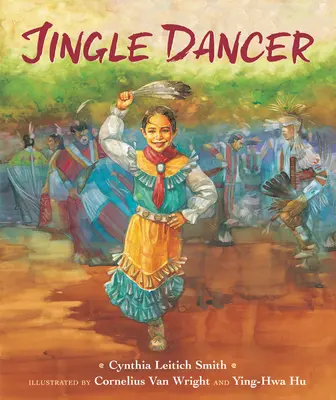 Tanečnice rolniček - Jingle Dancer
