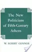 Noví politici v Athénách pátého století - New Politicians of Fifth-century Athens