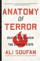 Anatomie teroru: Od smrti bin Ládina po vzestup Islámského státu - Anatomy of Terror: From the Death of Bin Laden to the Rise of the Islamic State