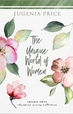 Jedinečný svět žen - The Unique World of Women