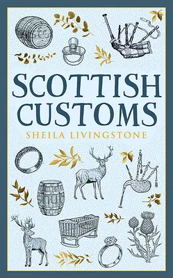 Skotské zvyky - Scottish Customs