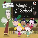Království Bena a Holly: Kouzelná škola - Ben and Holly's Little Kingdom: Magic School