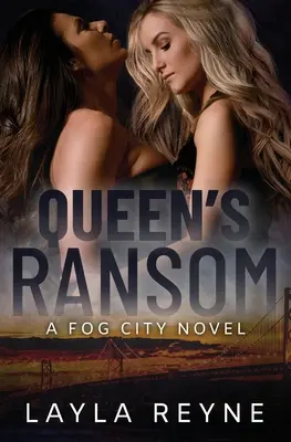 Královnino výkupné: A Fog City Novel - Queen's Ransom: A Fog City Novel