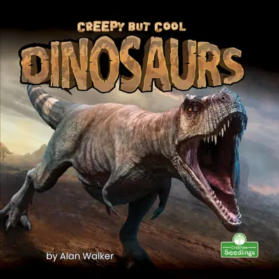 Děsiví, ale chladní dinosauři - Creepy But Cool Dinosaurs
