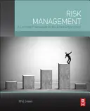Řízení podnikových rizik: Společný rámec pro celou organizaci - Enterprise Risk Management: A Common Framework for the Entire Organization