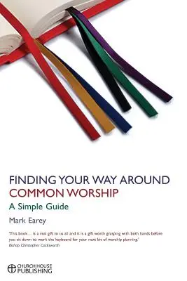 Jak se orientovat ve společných bohoslužbách - Finding your way around Common Worship