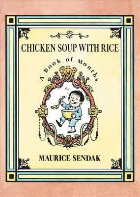 Slepičí polévka s rýží Desková kniha: Knížka o měsících - Chicken Soup with Rice Board Book: A Book of Months