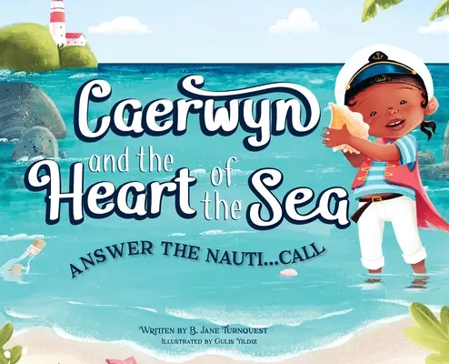 Caerwyn a srdce moře - Caerwyn and The Heart of The Sea