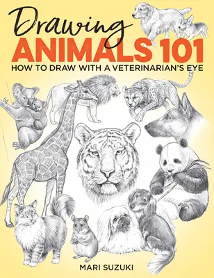 Kreslení zvířat 101: Jak kreslit okem veterináře - Drawing Animals 101: How to Draw with a Veterinarian's Eye