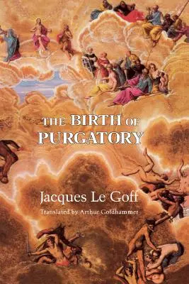 Zrození očistce - The Birth of Purgatory