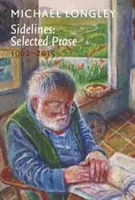 Postranní úmysly: Vybrané prózy 1962 - 2015 - Sidelines: Selected Prose 1962 - 2015