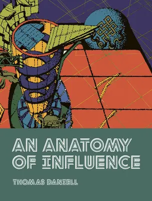 Anatomie vlivu - An Anatomy of Influence