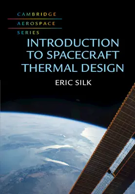 Úvod do tepelného návrhu kosmických lodí - Introduction to Spacecraft Thermal Design