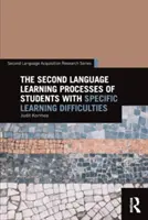 Procesy učení se druhému jazyku u studentů se specifickými poruchami učení - The Second Language Learning Processes of Students with Specific Learning Difficulties