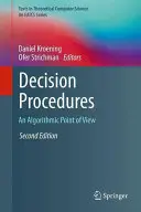 Rozhodovací postupy: Algoritmické hledisko - Decision Procedures: An Algorithmic Point of View