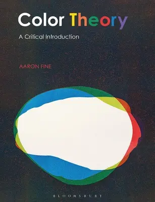 Teorie barev: Kritický úvod - Color Theory: A Critical Introduction